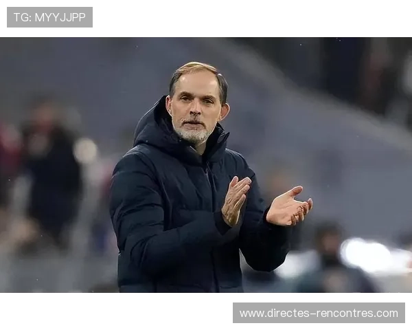 图赫尔球队关键球员近期表现稳健，持续提升战术执行力