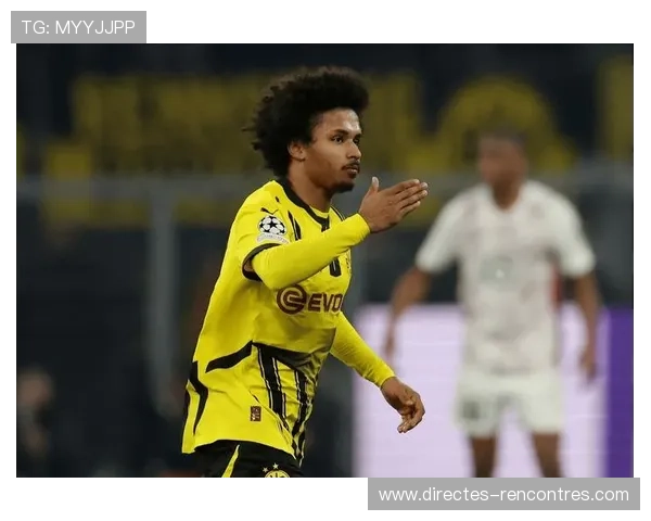 多特蒙德转会策略聚焦青训挖潜与高潜力新星引进